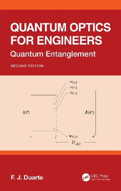 Quantum Optics for Engineers: Quantum Entanglement by F.J. Duarte 9781032499345