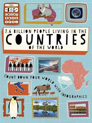 The Big Countdown: 7.6 Billion People Living in the Countries of the World Ben Hubbard 9781445160849