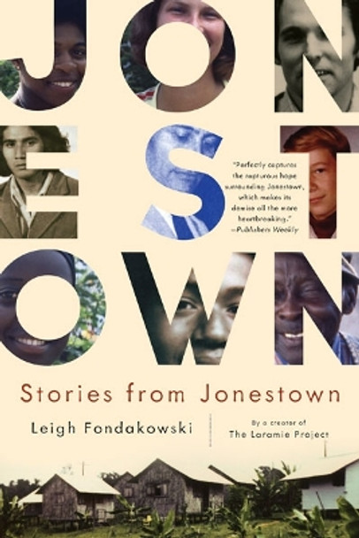 Stories from Jonestown by Leigh Fondakowski 9780816678099