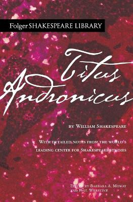 Titus Andronicus by William Shakespeare 9781982156893