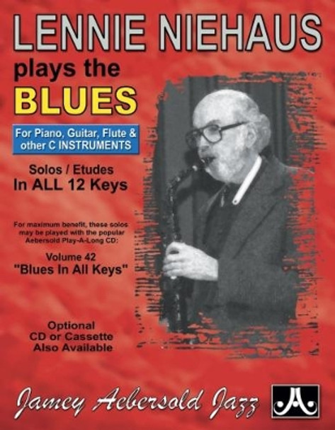 Lennie Niehaus Plays The Blues (C Instruments) by Lennie Niehaus 9781562240790