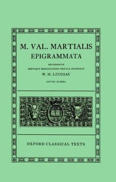 Martial Epigrammata by W. M. Lindsay 9780198146254