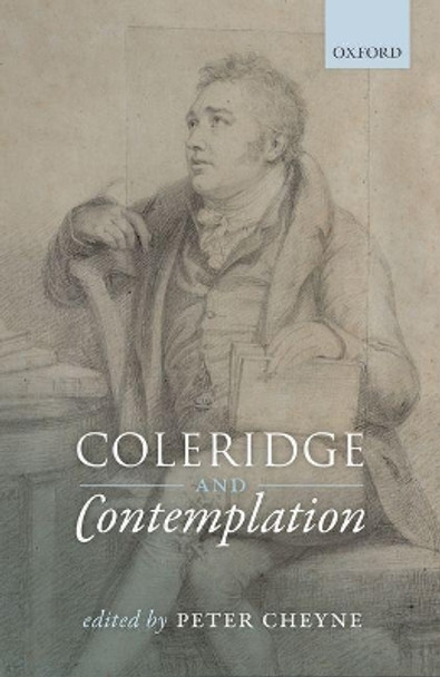 Coleridge and Contemplation by Peter Cheyne 9780198799511