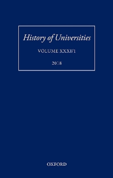 History of Universities: Volume XXXI / 1 by Mordechai Feingold 9780198827344