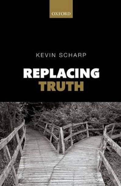 Replacing Truth by Kevin Scharp 9780199653850