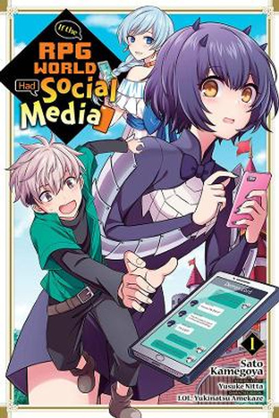 If the RPG World Had Social Media..., Vol. 1 (Manga) by Yusuke Nitta