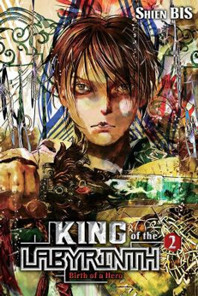 King of the Labyrinth, Vol. 2 (Light Novel) by Shien Bis