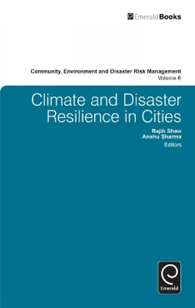 Climate and Disaster Resilience in Cities by Rajib Shaw 9780857243195