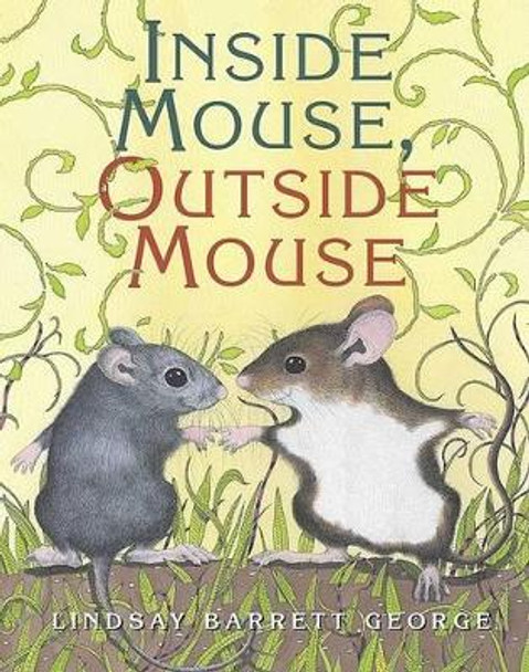 Inside Mouse, Outside Mouse by Lindsey Barrett George 9780060004682