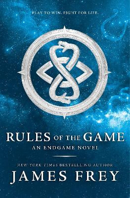 Rules of the Game (Endgame, Book 3) by James Frey