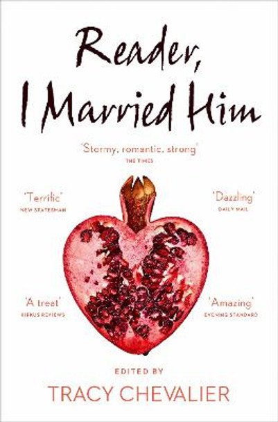 Reader, I Married Him by Tracy Chevalier