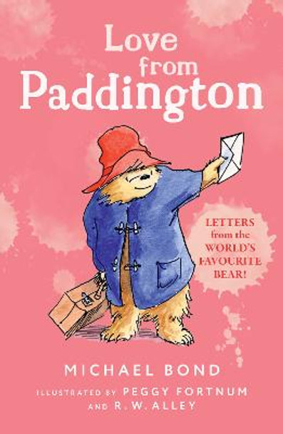 Love from Paddington by Michael Bond