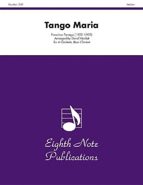 Tango Maria: Score & Parts by Francisco Tárrega 9781554730056