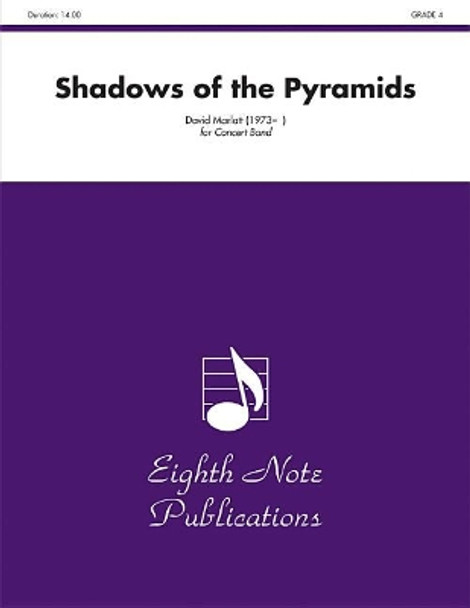 Shadows of the Pyramids: Conductor Score by David Marlatt 9781554732661
