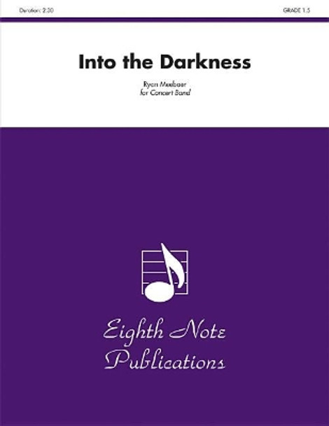 Into the Darkness: Conductor Score by Ryan Meeboer 9781554732722