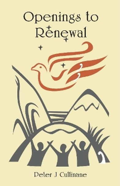 Openings to Renewal by Peter J. Cullinane 9781921817328