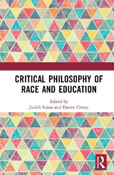 Critical Philosophy of Race and Education by Judith Suissa