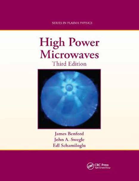 High Power Microwaves by James Benford