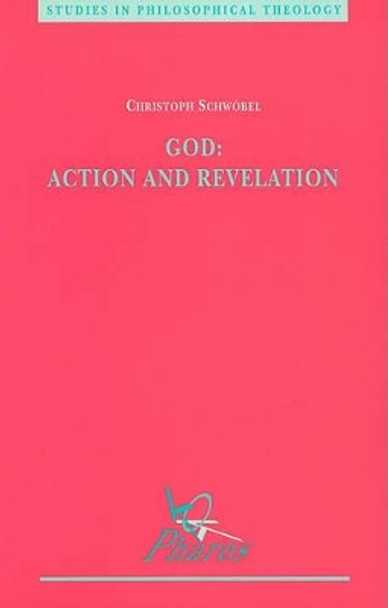 God: Action and Revelation by Christoph Schwobel 9789024230976