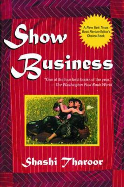 Show Business: A Novel of India by Shashi Tharoor 9781611452235