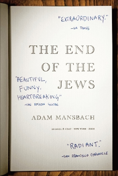 The End of the Jews: A Novel by Adam Mansbach 9780385520423