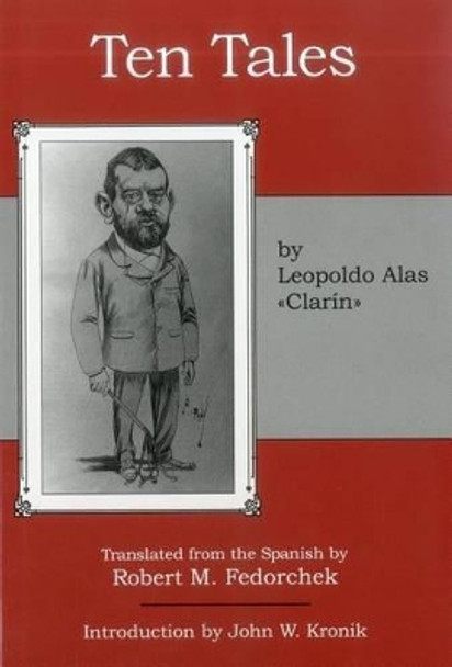 Ten Tales by Leopoldo Alas Clarín 9781611481174