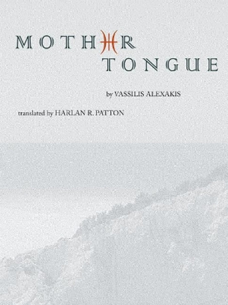 Mother Tongue by Vassilis Alexakis 9780982746691