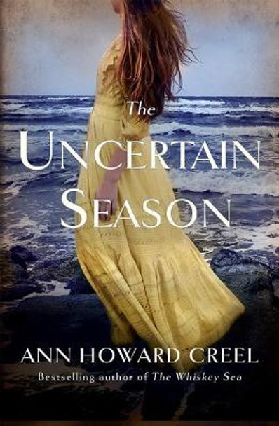 The Uncertain Season by Ann Howard Creel 9781477809044