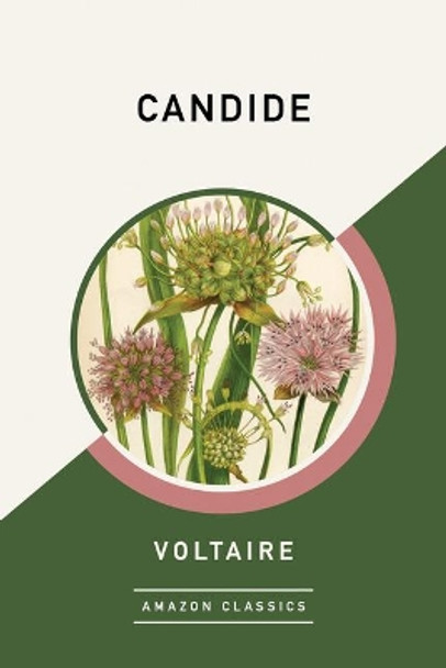 Candide (AmazonClassics Edition) by Voltaire 9781542048545