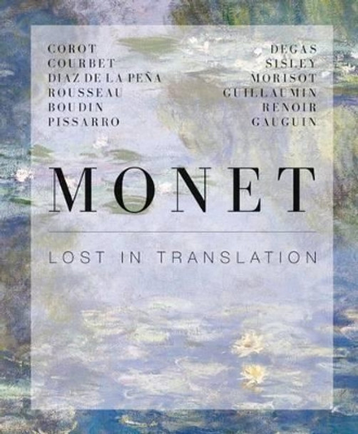 Monet: Lost in Translation by Suzanne Greub 9783777424286