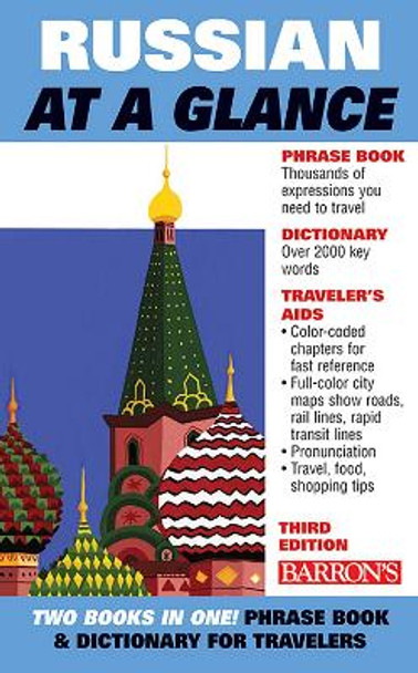 Russian at a Glance by Thomas R. Beyer Jr., Ph.D. 9780764137679