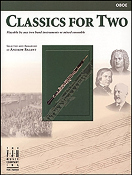 Classics for Two, Oboe by Andrew Balent 9781569395240