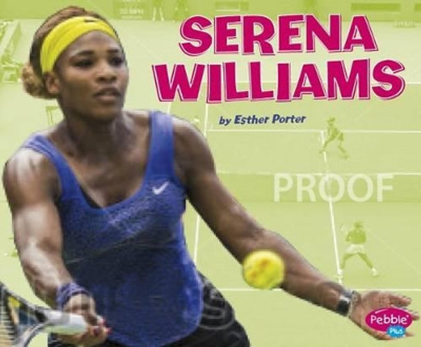 Serena Williams by Esther Porter 9781491479735