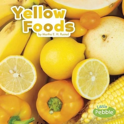 Yellow Foods by Martha E H Rustad 9781515723714