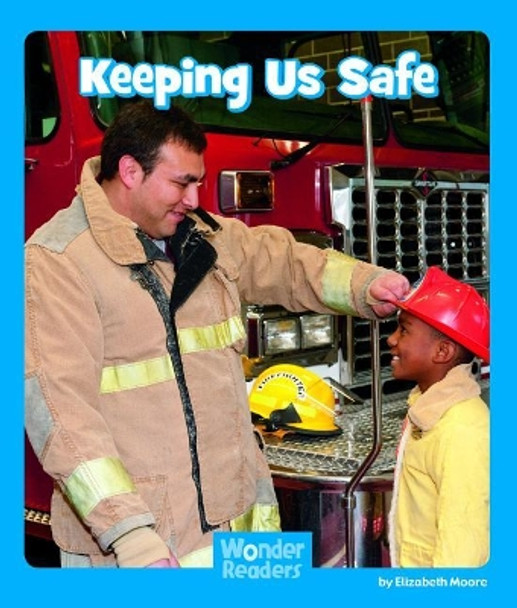 Keeping Us Safe by Adjunct Lecturer Elizabeth Moore 9781429678452