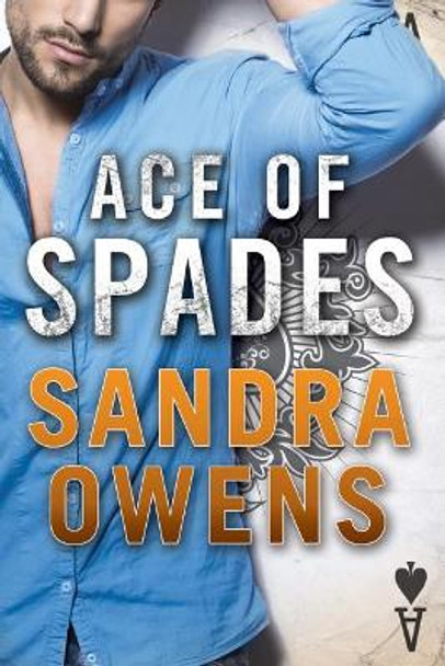 Ace of Spades by Sandra Owens 9781503948990