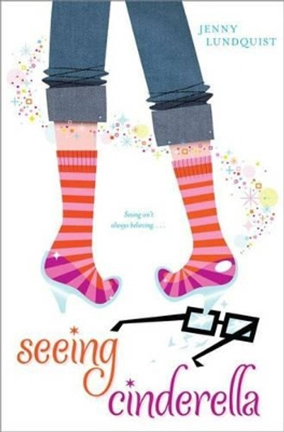 Seeing Cinderella by Jenny Lundquist 9781442445505