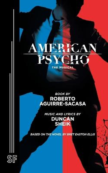 American Psycho by Roberto Aguirre-Sacasa