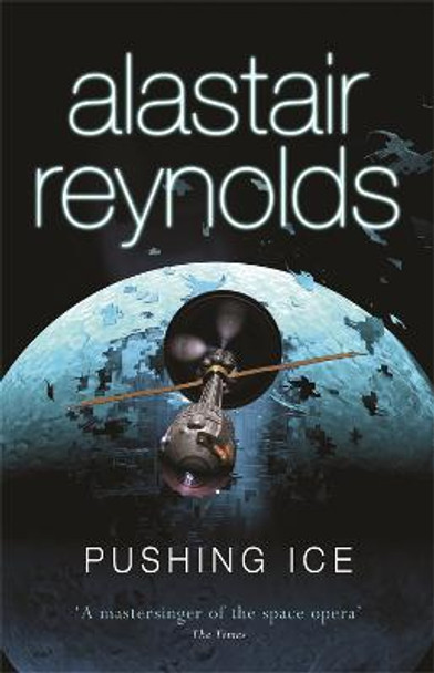 Pushing Ice by Alastair Reynolds