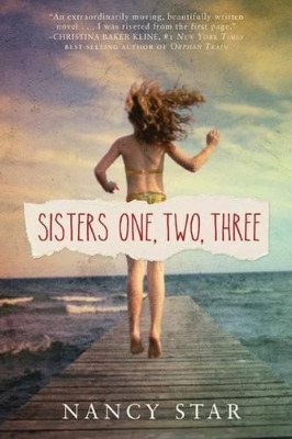 Sisters One, Two, Three by Nancy Star 9781503937468