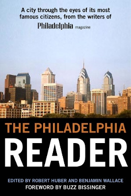 The Philadelphia Reader by Robert Huber 9781592134601