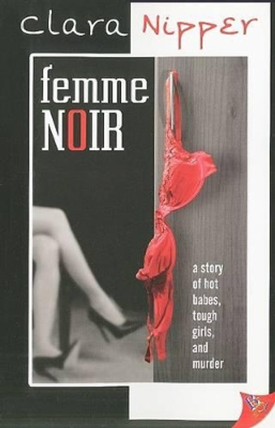 Femme Noir by Clara Nipper 9781602821170