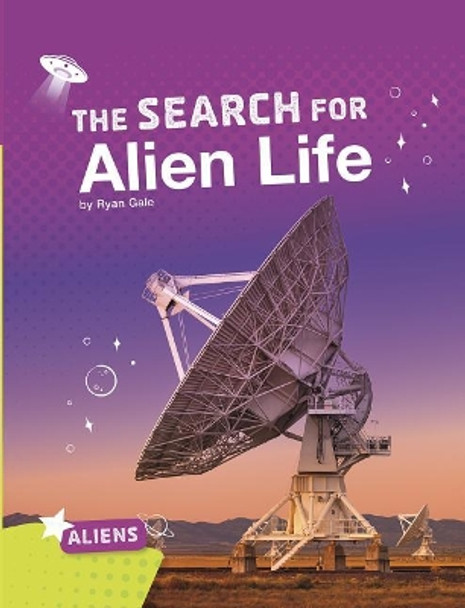 Search for Alien Life (Aliens) by Ryan Gale 9781543574951