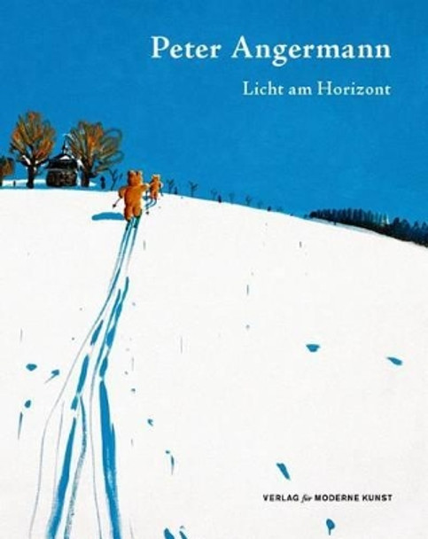 Peter Angermann: Light on the Horizon by Peter Angermann 9783869844398