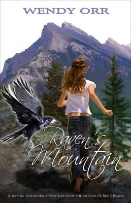 Raven's Mountain by Wendy Orr 9781742374659