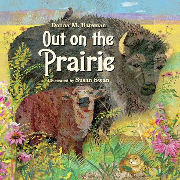 Out on the Prairie by Donna M. Bateman 9781580893787