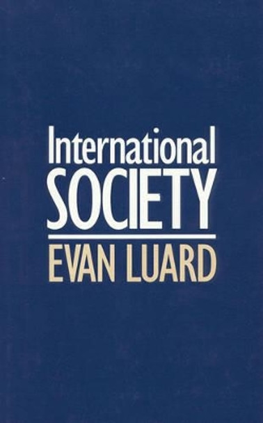 International Society by Evan Luard 9780941533805