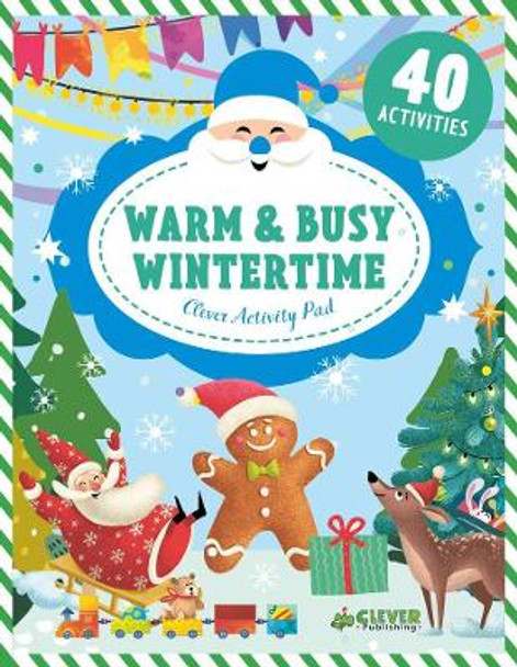 Warm & Busy Wintertime by Clever Publishing 9781948418263