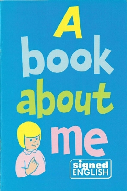 A Book About Me by Karen Saulnier 9780913580196