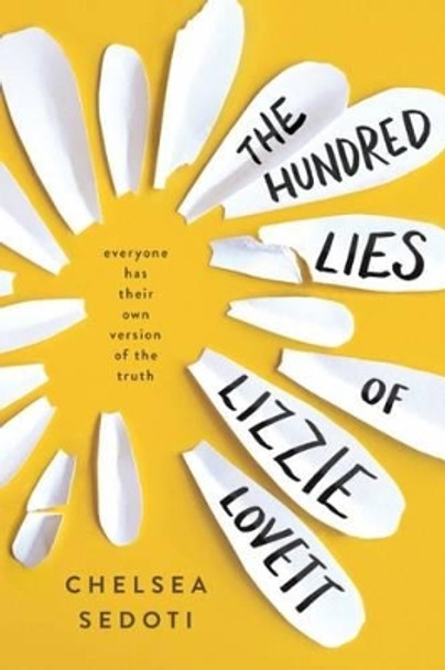 The Hundred Lies of Lizzie Lovett by Chelsea Sedoti 9781492636083